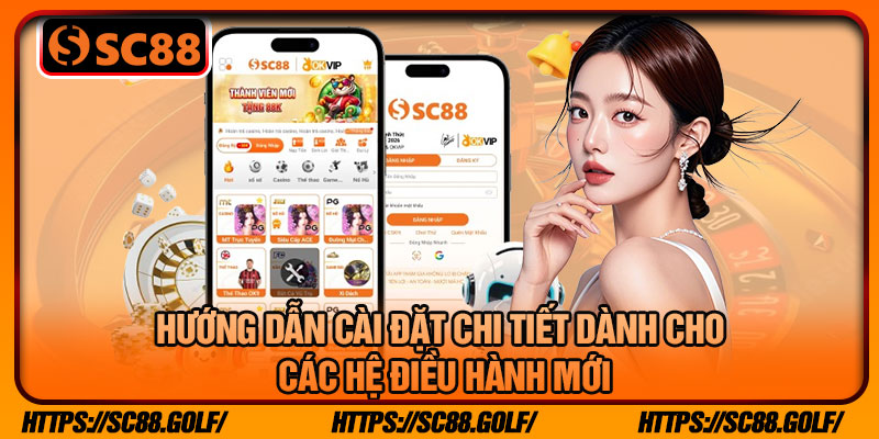 Hướng Dẫn Cài Đặt Chi Tiết Dành Cho Các Hệ Điều Hành Mới